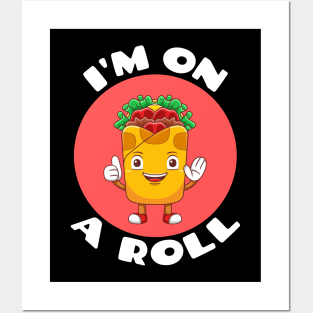 I'm On A Roll | Food Pun Posters and Art